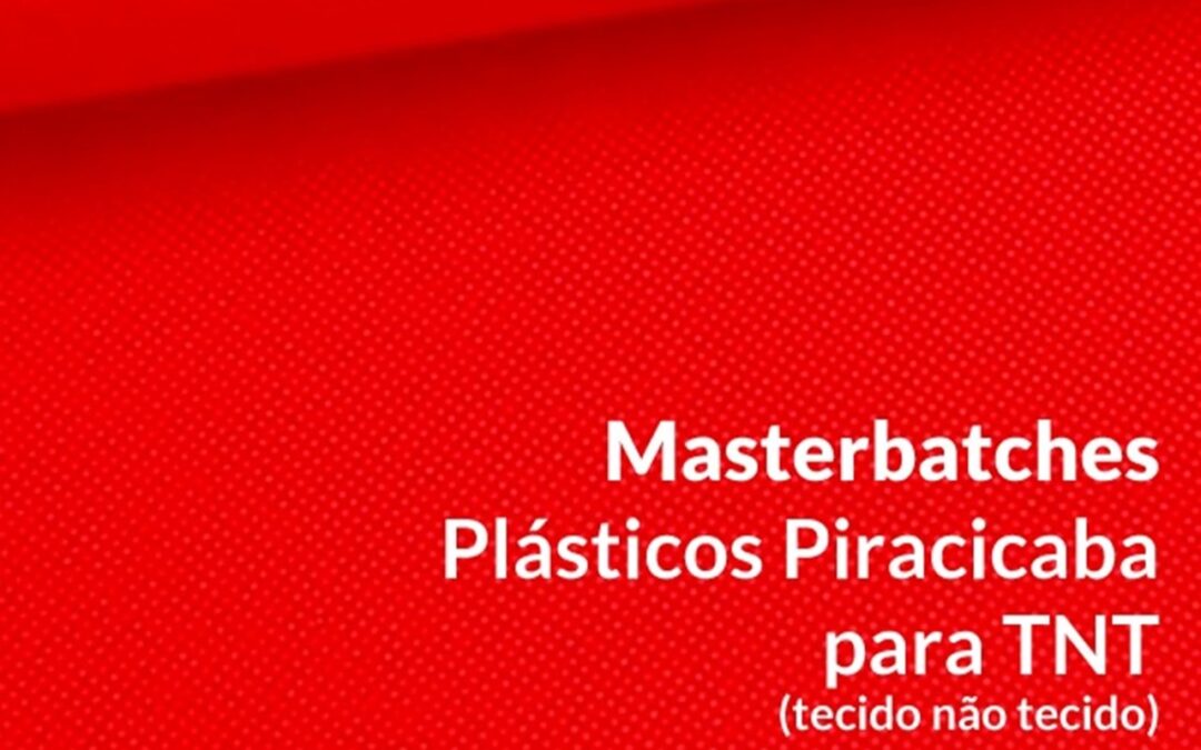 Masterbatches Plásticos Piracicaba para TNT: Qualidade e Funcionalidade